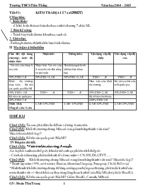 Địa lý 7 - Tiết 53 Kiểm tra Địa lí 7 ( 45 phút)